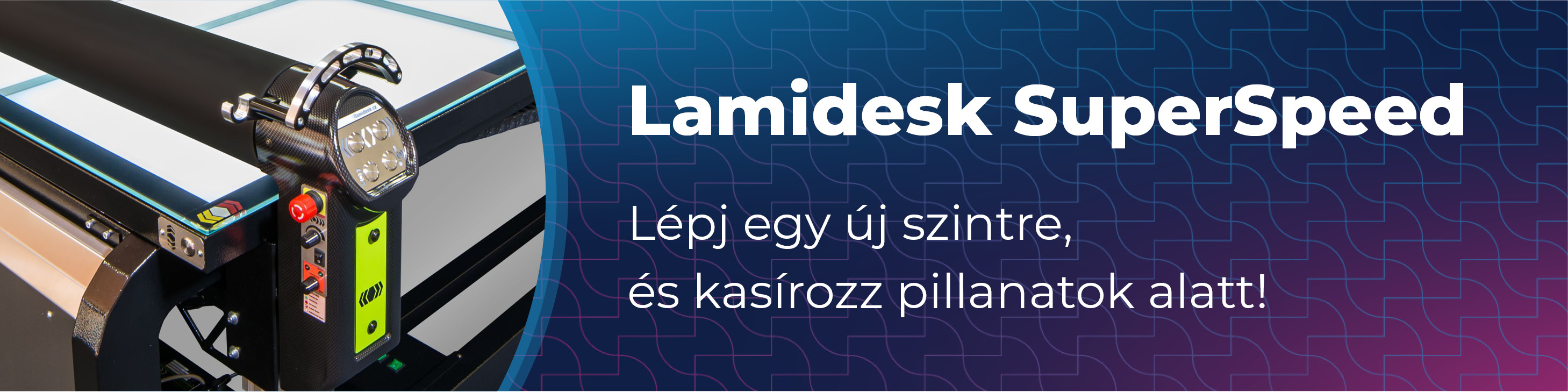 Lamidesk SuperSpeed Kasírozóasztal - 400x210cm
